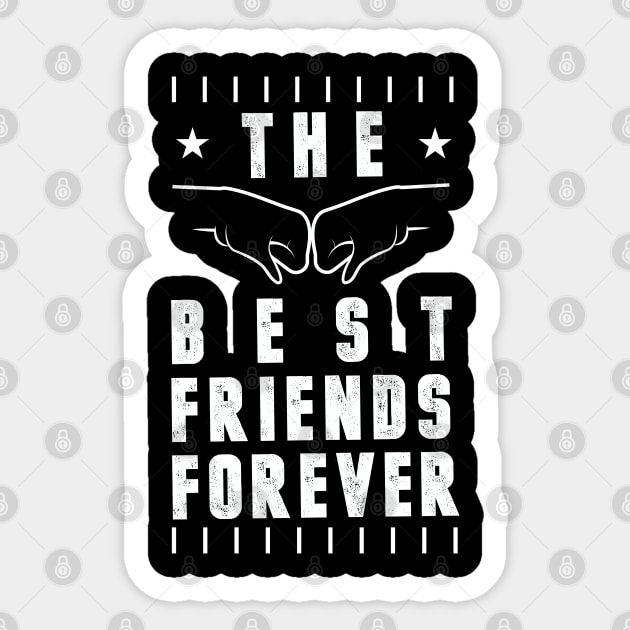 The Best Friends Forever Sticker by Tesszero